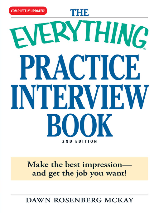 Title details for The Everything Practice Interview Book by Dawn Rosenberg McKay - Available